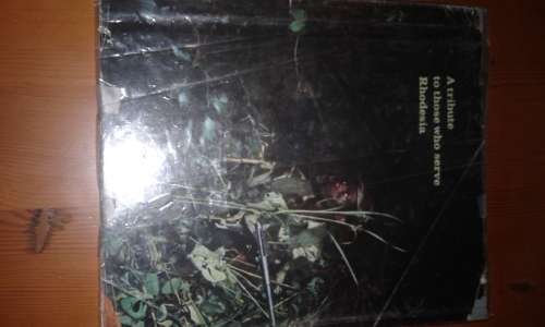 CONTACT: A tribute to those who serve Rhodesia - by John Lovett (1979)